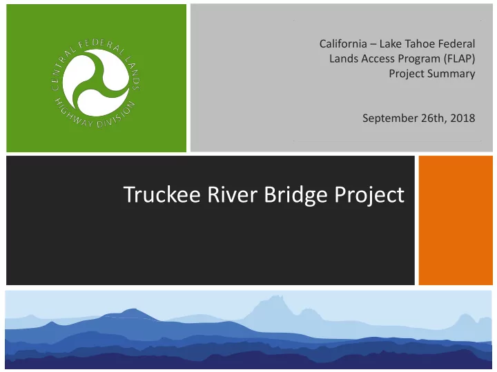 truckee river bridge project fhwa divisions explained