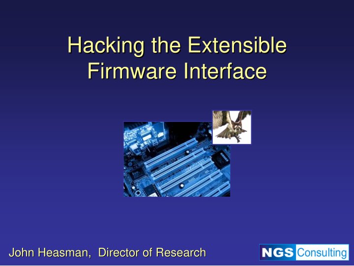 hacking the extensible hacking the extensible firmware