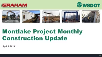 Montlake Project Monthly  Construction Update  April 8, 2020  1 of 12  Ho  How to  w to par