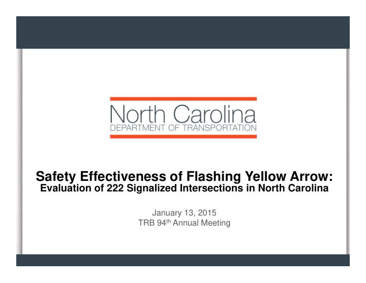 safety effectiveness of flashing yellow arrow