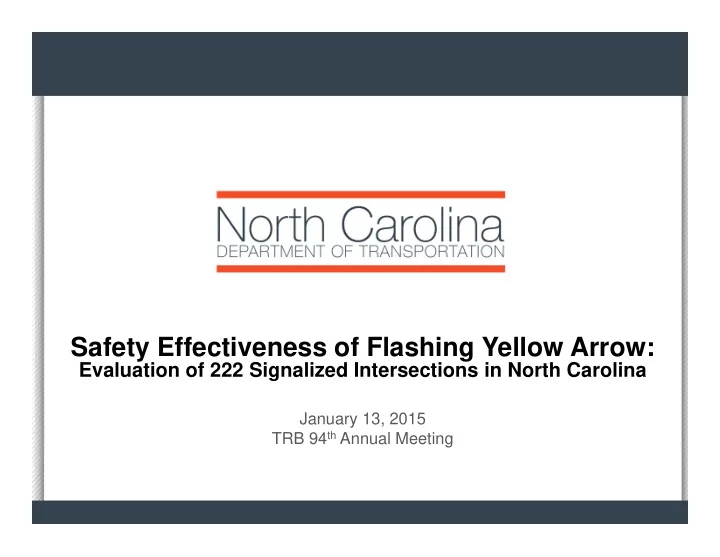 safety effectiveness of flashing yellow arrow