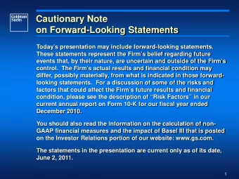 Cautionary Note  on Forward-Looking Statements  Todays presentation may include forward-looking