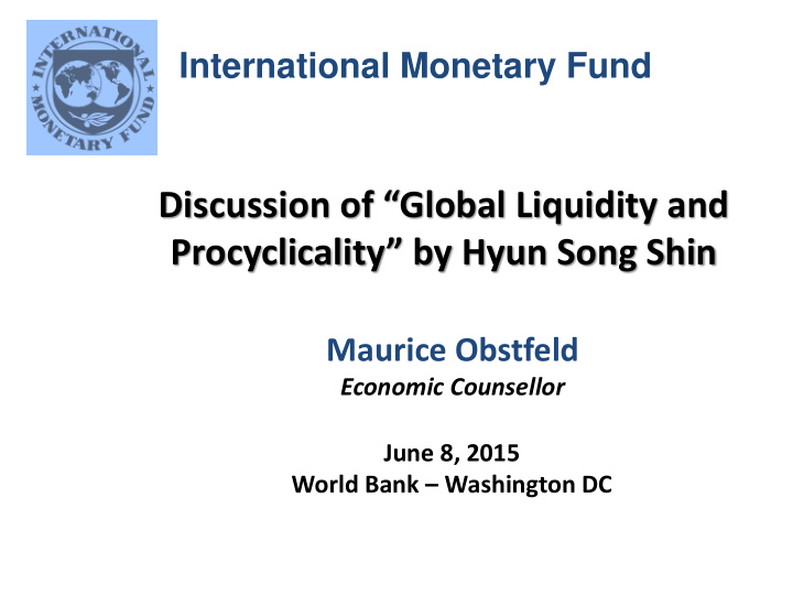 discussion of global liquidity and procyclicality by hyun