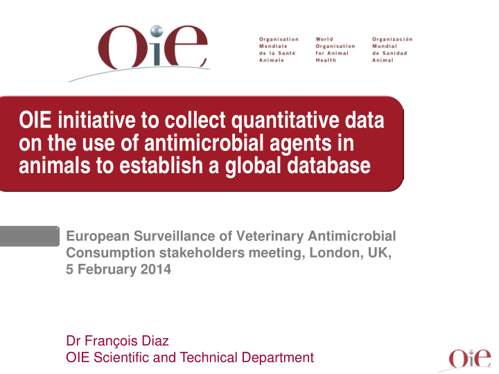 oie initiative to collect quantitative data on the use of