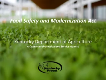 Food Safety and Modernization Act  Kentucky Department of Agriculture  A Consumer Protection and