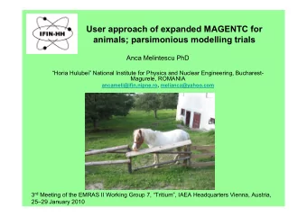 User approach of expanded MAGENTC for  animals; parsimonious modelling trials  Anca Melintescu PhD
