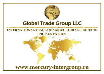 Glo  loba  bal Trad  l Trade Gr  e Grou  oup LLC  p LLC  INTERNATIONAL TRADE OF AGRICULTURAL