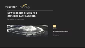 OFFSHORE CAGE FARMING  Experimental Study under influence of waves  Presented by :  ALESSANDRO