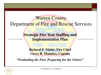 Department of Fire and Rescue Services  Strategic Fire Year Staffing and  Implementation Plan
