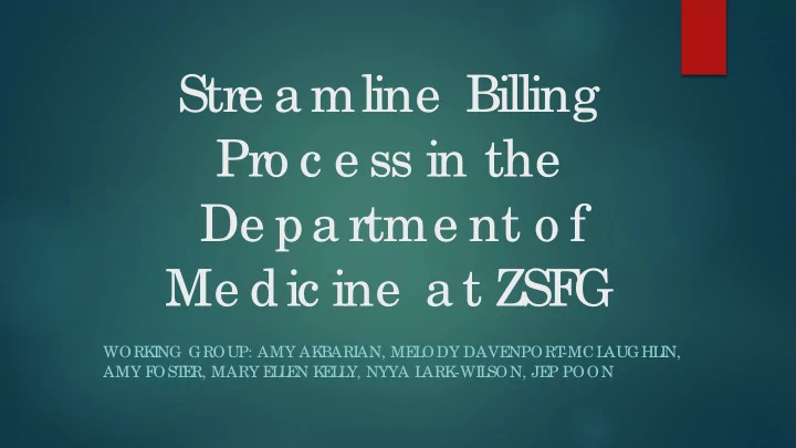 stre a mline billing pro c e ss in the de pa rtme nt o f