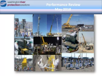 Performance Review  May 2018  Safety Overview  As of May 31, 2018, WRPS Tank Operations  Contract