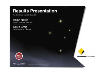 Results Presentation  For the full year ended 30 June 2008  Ralph Norris  CHIEF EXECUTIVE OFFICER