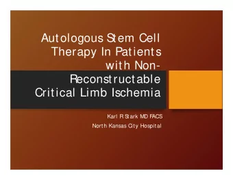 Autologous S  tem Cell  Therapy In Patients  with Non-  Reconstructable  Critical Limb Ischemia