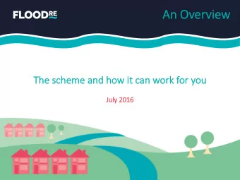 An  An Ov  Over  erview  The   scheme  me   and   how   it   can   work