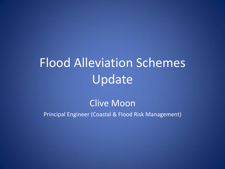 flood alleviation schemes update