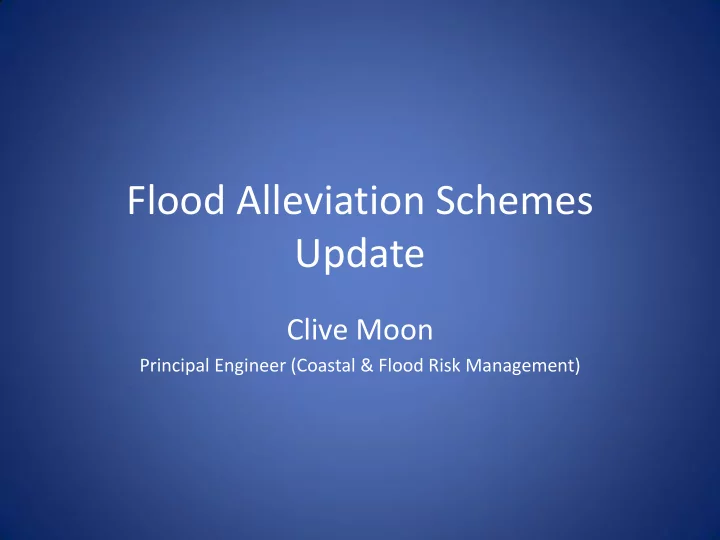 flood alleviation schemes update