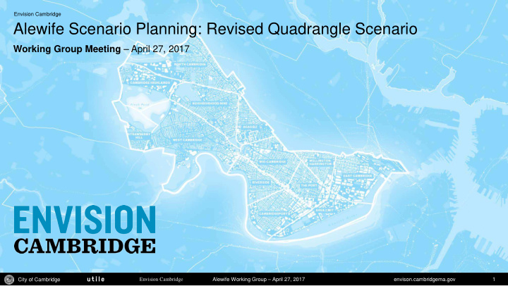 alewife scenario planning revised quadrangle scenario