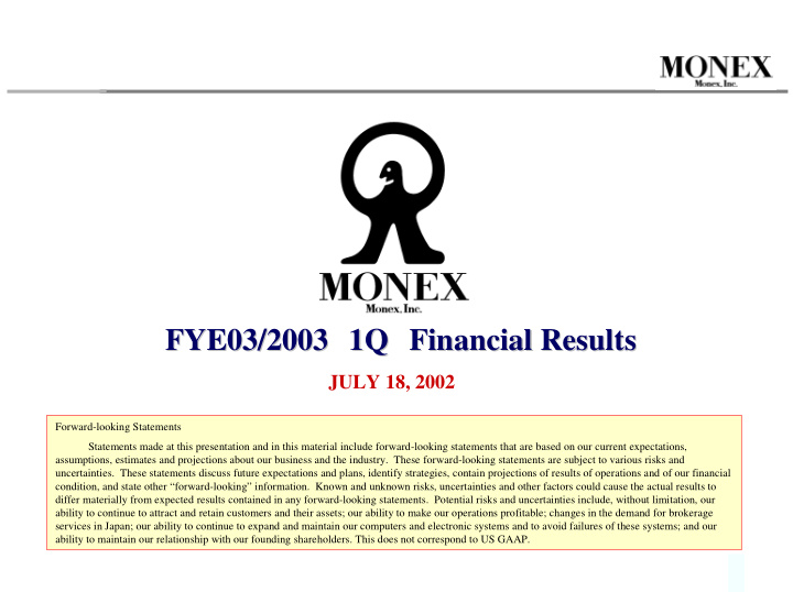 1q financial results fye03 2003 1q financial results