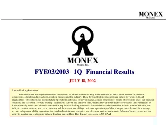 1Q  Financial Results FYE03/2003 1Q  Financial Results  FYE03/2003 JULY 18, 2002 Forward-looking
