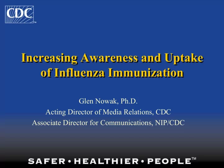 increasing awareness and uptake increasing awareness and