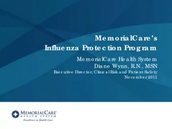 Me moria lCa re s  Influe nza  Prote c tion Prog ra m  Me mo ria lCa re  He a lth Syste m  Dia