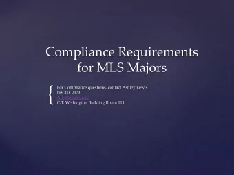 {  For Compliance questions, contact Ashley Lewis  859 218 0473  Alle226@uky.edu  C.T. Wethington