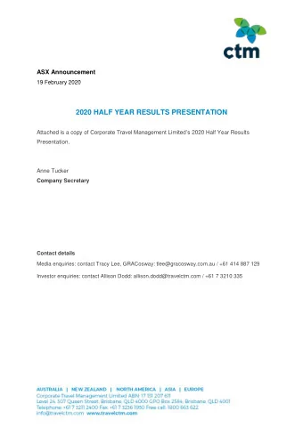 2020 HALF YEAR RESULTS PRESENTATION Attached is a copy of Corporate Travel Management Limiteds