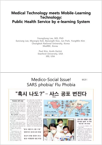 Medico-Social Issue!  1  SARS phobia/ Flu Phobia  2006-12-16  The 5th ATS, Kyushu Univ. Japan