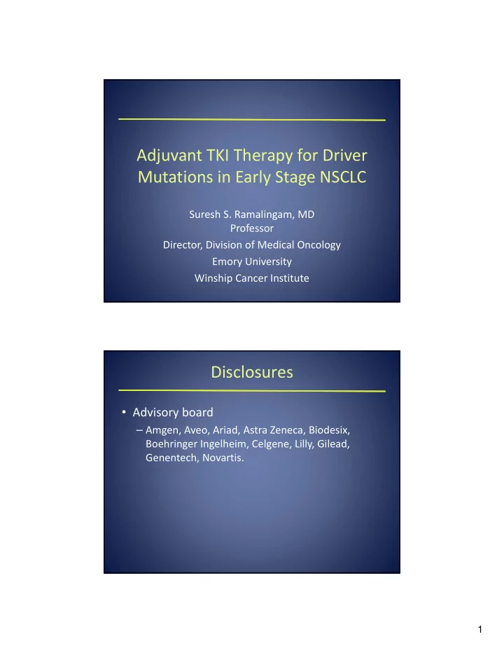 adjuvant tki therapy for driver mutations in early stage
