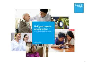 Half year results  presentation  6 months ended 30 June 2016  4 August 2016  1  OVERVIEW  FINANCIAL