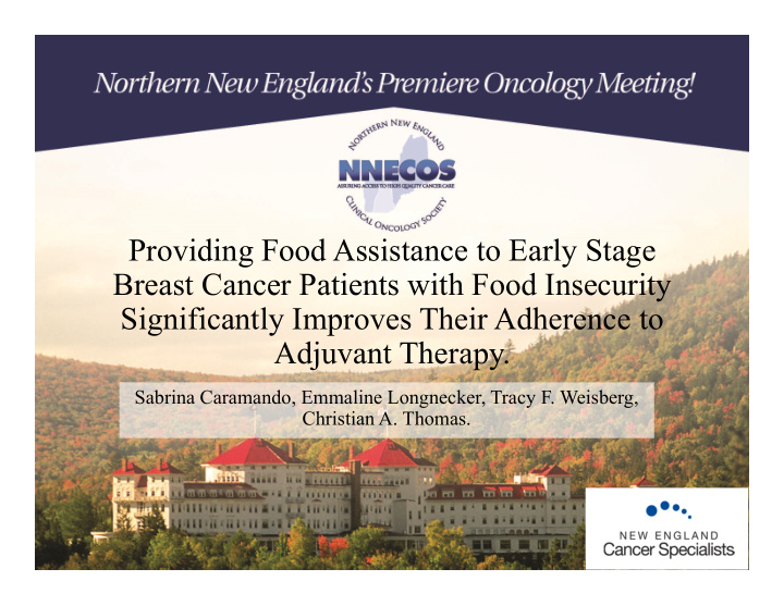 providing food assistance to early stage breast cancer