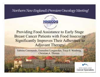 Providing Food Assistance to Early Stage  Breast Cancer Patients with Food Insecurity