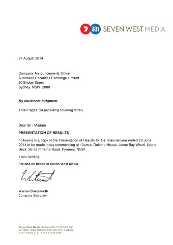 27 August 2014  Company Announcements Office  Australian Securities Exchange Limited  20 Bridge