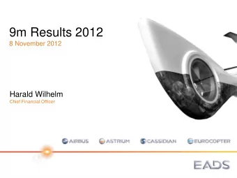 8 November 2012  Harald Wilhelm  Chief Financial Officer  2  Safe Harbour Statement  Disclaimer