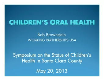 Symposium on the Status of Childrens  Symposium on the Status of Childrens  Health in Santa