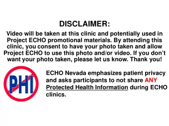 DISCLAIMER:  Video will be taken at this clinic and potentially used in  Project ECHO promotional