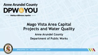 Projects and Water Quality  Anne Arundel County  Department of Public Works DPWandYOU.com | Making
