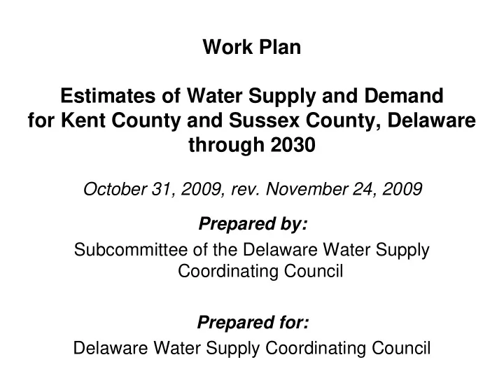 work plan estimates of water supply and demand for kent