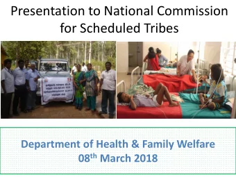 Presentation to National Commission  for Scheduled Tribes  Department of Health &amp; Family