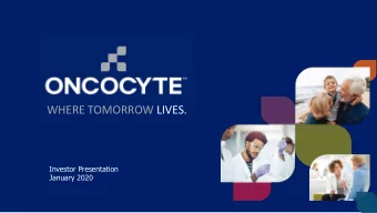 WHERE TOMORROW LIVES.  Investor Presentation  January 2020  Forward looking statements  Any