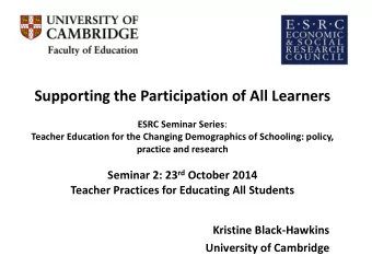 Supporting the Participation of All Learners ESRC Seminar Series :  Teacher Education for the
