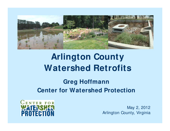 arlington county arlington county watershed retrofits