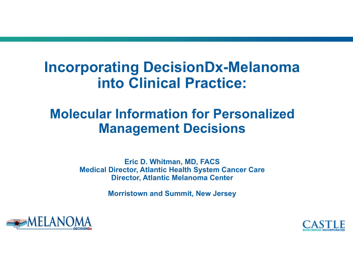incorporating decisiondx melanoma into clinical practice