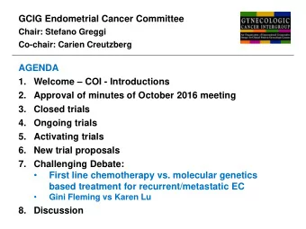 AGENDA Welcome  COI - Introductions  1.  2.  Approval of minutes of October 2016 meeting  3.