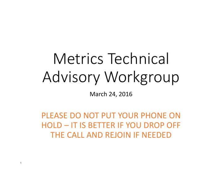 metrics technical advisory workgroup