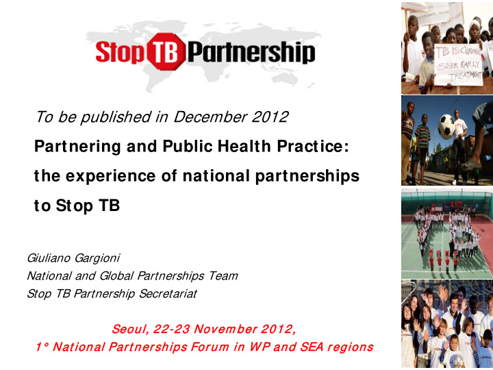 partnering and public health practice the experience of
