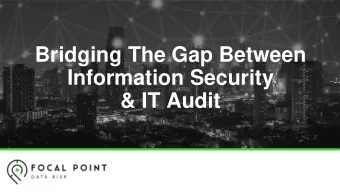 Bridging The Gap Between  Information Security  &amp; IT Audit  Agenda  Introductions