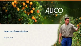 Investor Presentation  May 13, 2020  1  Cautionary Note Regarding Forward Looking Statements This