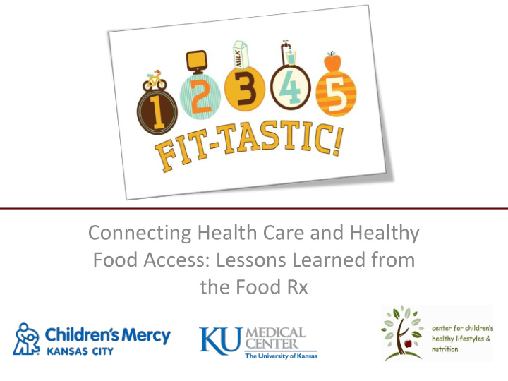 connecting health care and healthy food access lessons
