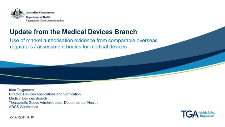 update from the medical devices branch